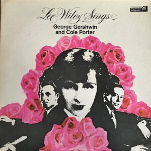 Lee Wiley Sings George Gershwin And Cole Porter