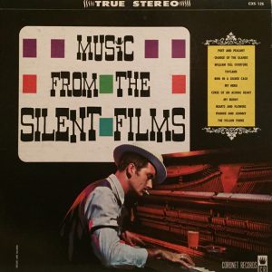Music From The Silent Films (Piano Presentations From The Past)