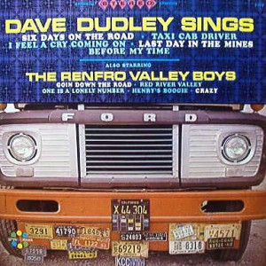 Dave Dudley Sings Also Starring The Renfro Valley Boys