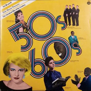 Greatest Hits Of The Century Vol. 3 and 4 (50's & 60's)