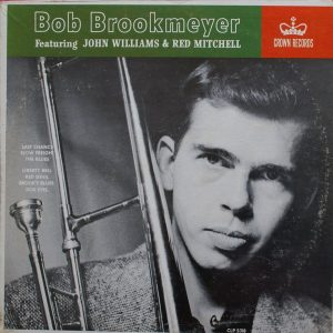 Bob Brookmeyer Featuring John Williams & Red Mitchell