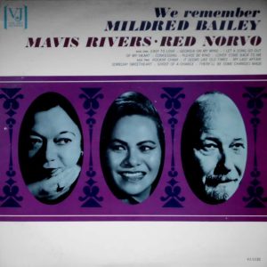 We Remember Mildred Bailey