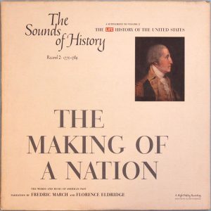 The Sounds Of History Record 2: 1775-1789 / The Making Of A Nation