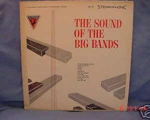 The Sound Of The Big Bands