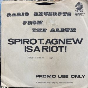 Radio Excerpts from the Album Spiro Agnew is a Riot (45)
