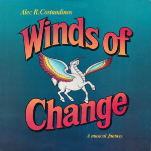 Winds Of Change (A Musical Fantasy) (Music From The Original Motion Picture Soundtrack)