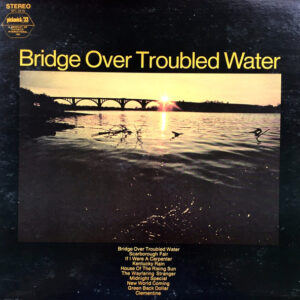 Bridge Over Troubled Water
