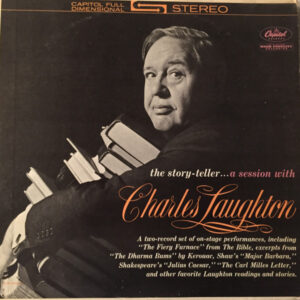 The Story-Teller: A Session With Charles Laughton