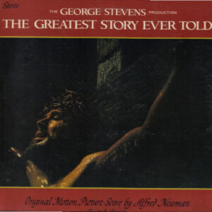 The Greatest Story Ever Told (Original Motion Picture Score)