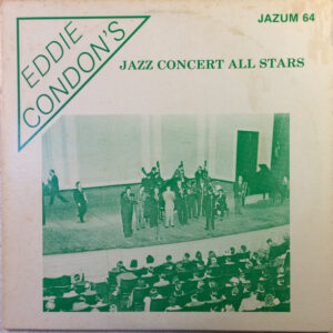 Eddie Condon's Jazz Concert All Stars