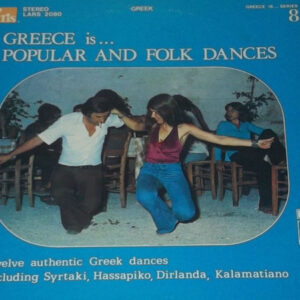 Greece Is... Popular And Folk Dances