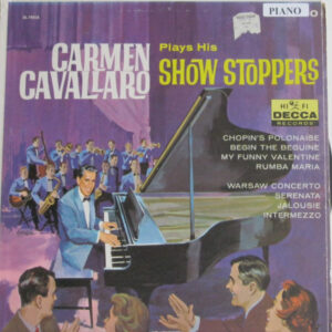 Carmen Cavallaro Plays His Show Stoppers