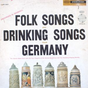 Folk Songs And Drinking Songs From Germany