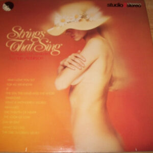 Strings That Sing - Arranged And Conducted By Harry Robinson