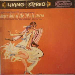 Dance Hits Of The 20's In Stereo