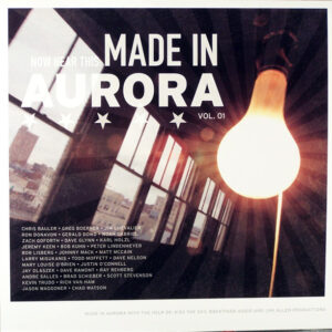 Made In Aurora Vol. 1