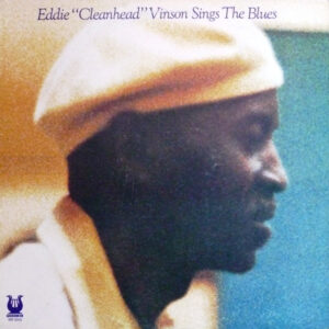 Eddie "Cleanhead" Vinson Sings The Blues