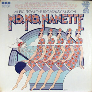 Music From The Broadway Musical "No, No, Nanette"