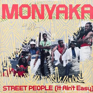 Street People (It Ain't Easy)