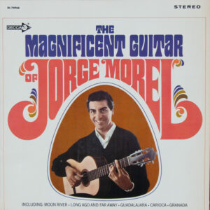 The Magnificent Guitar Of Jorge Morel