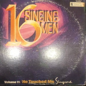 He Touched Me - Volume 11