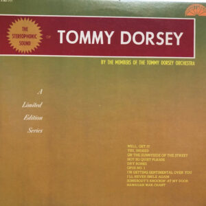 The Stereophonic Sound Of Tommy Dorsey