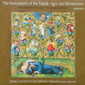 The Instruments Of The Middle Ages & Renaissance