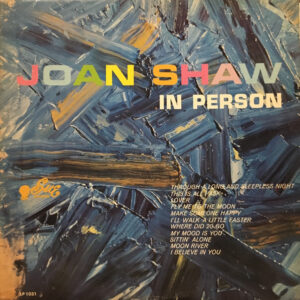 Joan Shaw In Person