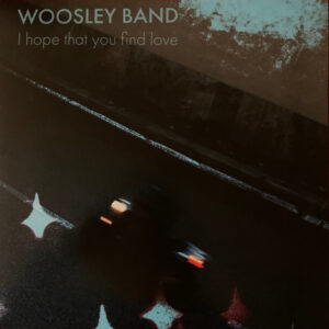 I Hope That You Find Love