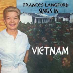 Frances Langford Sings In Vietnam