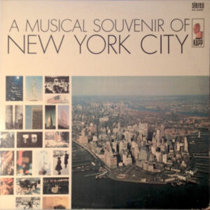 A Musical Souvenir Of New York City