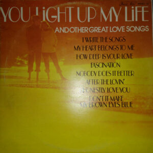 You Light Up My Life - And Other Great Love Songs