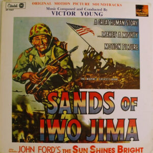 Sands Of Iwo Jima / The Sun Shines Bright (Original Motion Picture Soundtracks)