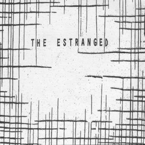 The Estranged