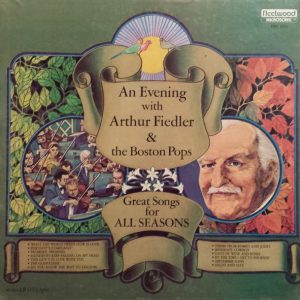 An Evening With Arthur Fielder And The Boston Pops