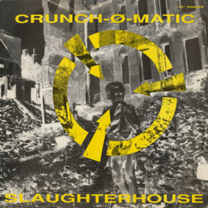 Slaughterhouse / Earthquake