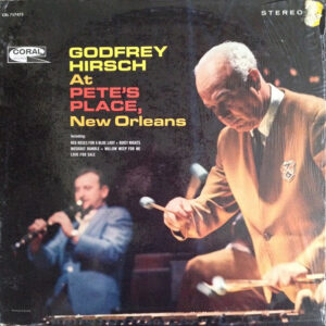 Godfrey Hirsch At Pete's Place, New Orleans