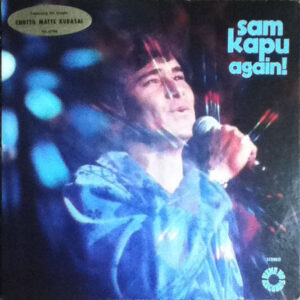 Sam Kapu Again!