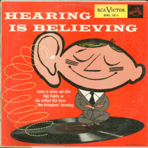 Hearing Is Believing