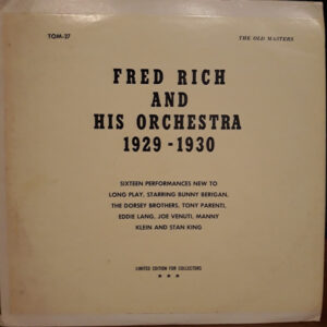 Fred Rich And His Orchestra 1929-1930