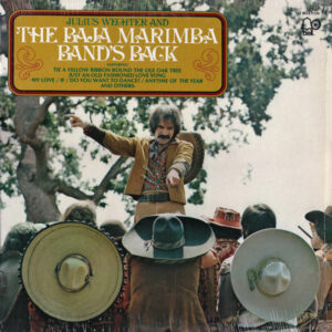 Julius Wechter And The Baja Marimba Band's Back