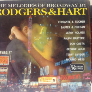 The Melodies Of Broadway By Rodgers And Hart