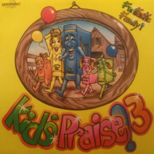 Kid's Praise! 3 Funtastic Family