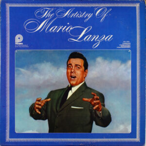 The Artistry Of Mario Lanza