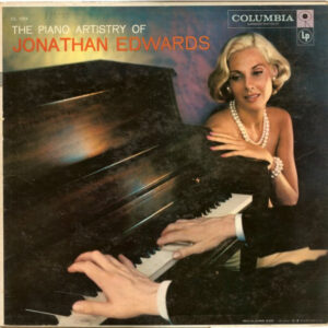 The Piano Artistry Of Jonathan Edwards