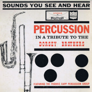 Percussion In A Tribute To The Dorsey Brothers