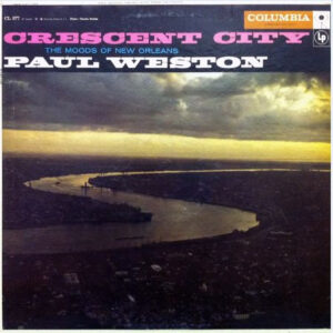 Crescent City (The Moods Of New Orleans)