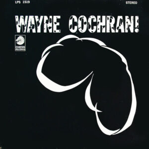 Wayne Cochran!