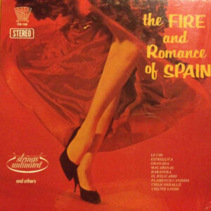 The Fire And Romance Of Spain