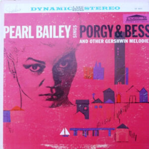 Pearl Bailey Sings Porgy & Bess And Other Gershwin Melodies